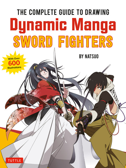 Title details for Complete Guide to Drawing Dynamic Manga Sword Fighters by Natsuo - Available